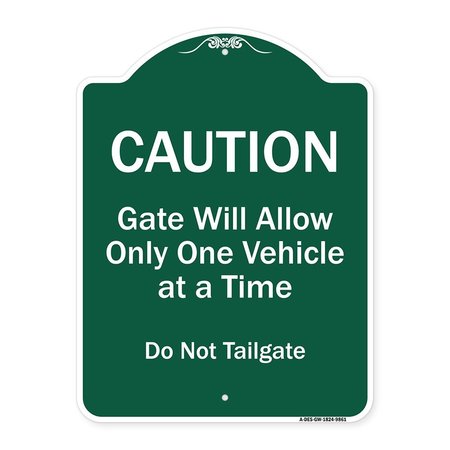 SIGNMISSION Caution Gate Will Allow One Vehicle Time Do Not Tailgate Aluminum Sign, 24" x 18", GW-1824-9861 A-DES-GW-1824-9861